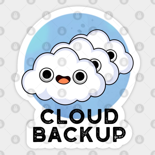 Cloud Backup Cute Computer Weather Pun Sticker by punnybone